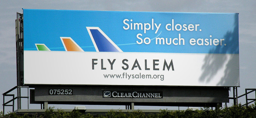 A new brand launch for a new service, Fly Salem, included a billboard ad.